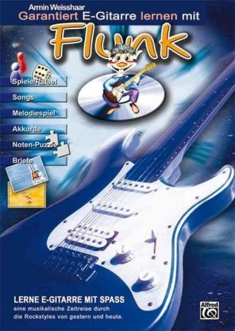 Garantiert E-Gitarre lernen mit Flunk, m. Audio-CD