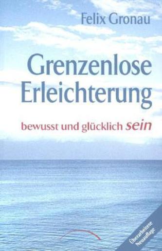 Grenzenlose Erleichterung