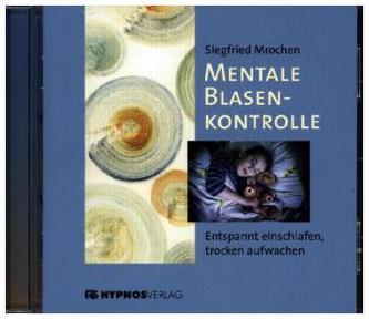 Mentale Blasenkontrolle, 1 Audio-CD