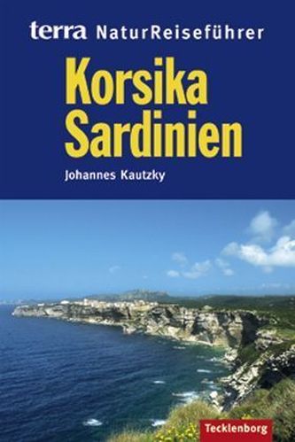 terra NaturReiseführer Korsika, Sardinien