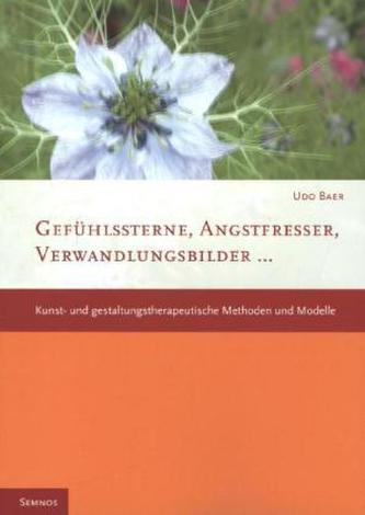 Gefühlssterne, Angstfresser, Verwandlungsbilder . . .