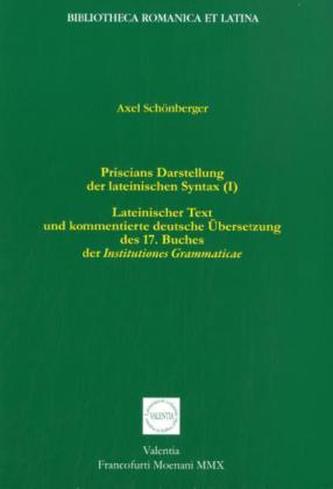 Priscians Darstellung der lateinischen Syntax
