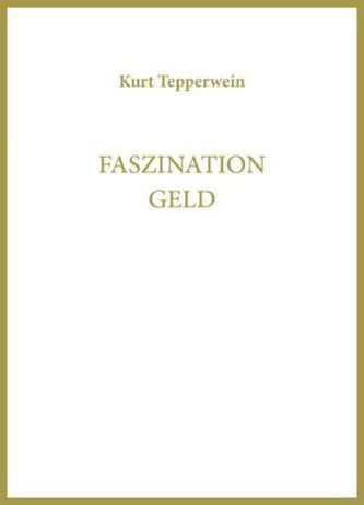 Faszination Geld