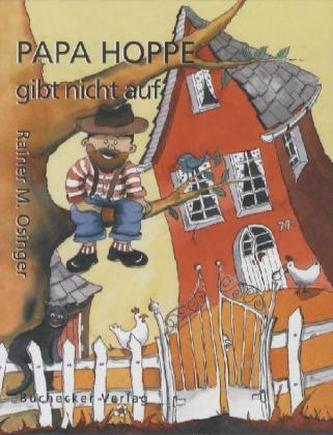 Papa Hoppe gibt nicht auf