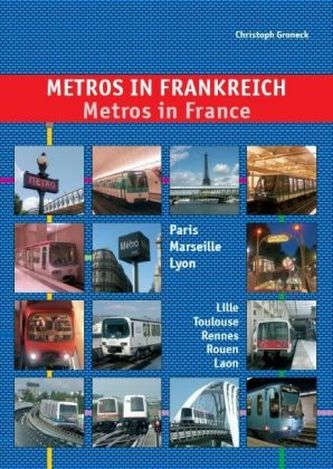 Metros in Frankreich. Metros in France