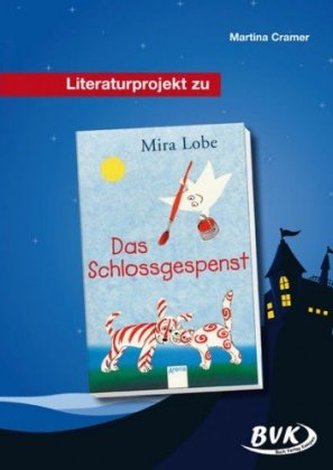 Literaturprojekt zu 'Das Schlossgespenst'