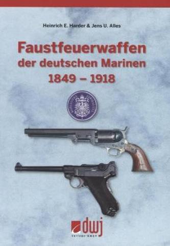 Faustfeuerwaffen der deutschen Marinen 1849-1918