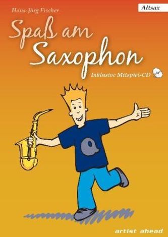 Spaß am Saxophon, für Altsaxophon, m. Audio-CD
