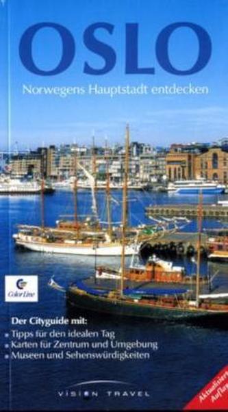 Oslo, Norwegens Hauptstadt entdecken