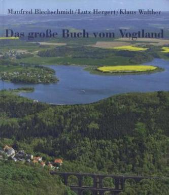 Das große Buch vom Vogtland