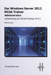 Der Windows Server 2012 MCSA Trainer, Administration