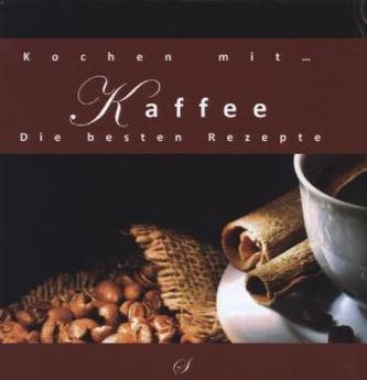 Kochen mit Kaffee