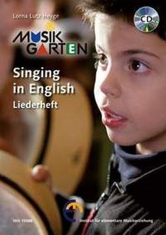 Musikgarten, Singing in English, Liederheft, m. Audio-CD. Tl.1