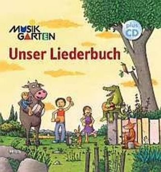 Musikgarten - Unser Liederbuch, m. Audio-CD