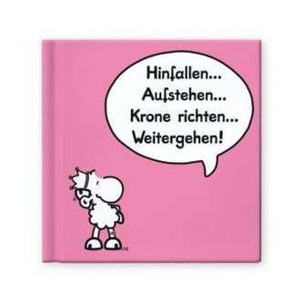 Hinfallen ... Aufstehen ... Krone richten ... Weitergehen!