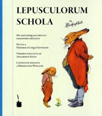 Lepusculorum schola. Die Häschenschule, lateinische Ausgabe