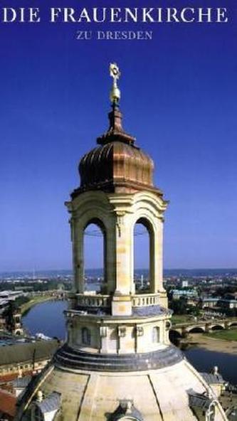 Die Frauenkirche zu Dresden