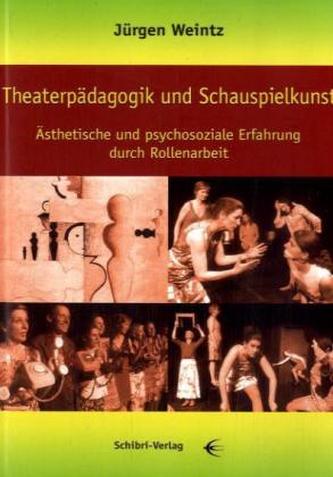 Theaterpädagogik und Schauspielkunst