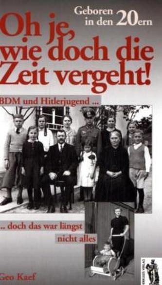 Oh je, wie doch die Zeit vergeht! Geboren in den 20ern