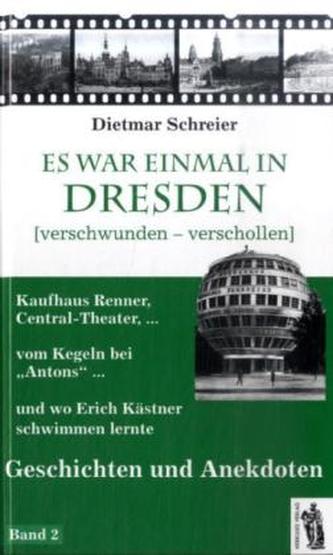 Es war einmal in Dresden (verschwunden - verschollen)