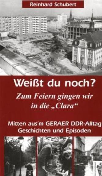 Weißt du noch? Zum Feiern gingen wir in die 'Clara