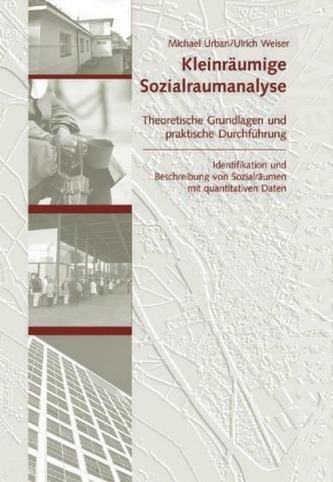 Kleinräumige Sozialraumanalyse