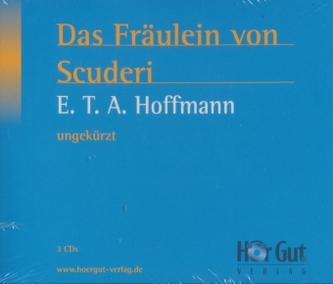 Das Fräulein von Scuderi, 3 Audio-CDs