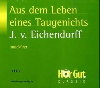 Aus dem Leben eines Taugenichts, 3 Audio-CDs