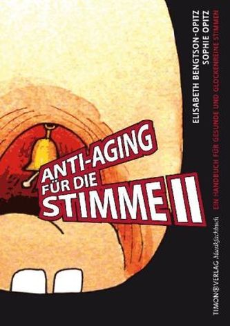 Anti-Aging für die Stimme. Bd.2