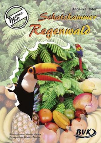 Themen-Heft Schatzkammer Regenwald