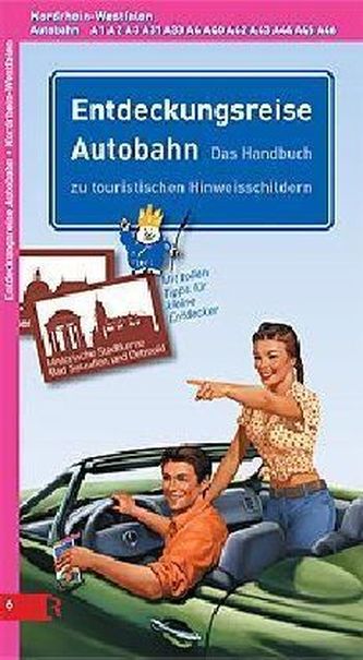 Entdeckungsreise Autobahn, Nordrhein-Westfalen