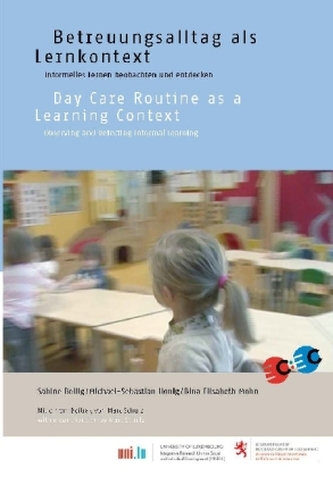Betreuungsalltag als Lernkontext / Day Care Routine as a Learning Context