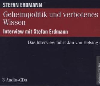 Geheimpolitik und verbotenes Wissen, 3 Audio-CDs