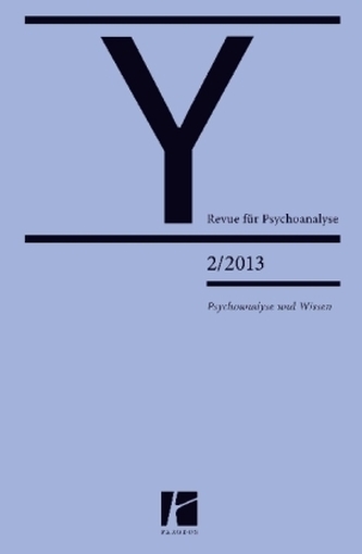 Psychoanalyse und Wissen