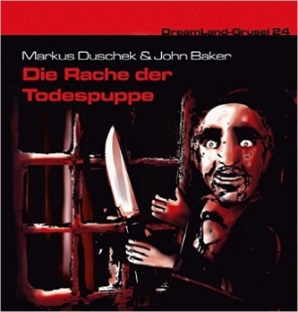 Dreamland Grusel - Die Rache der Todespuppe, 1 Audio-CD