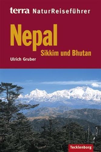 terra NaturReiseführer Nepal, Sikkim und Bhutan