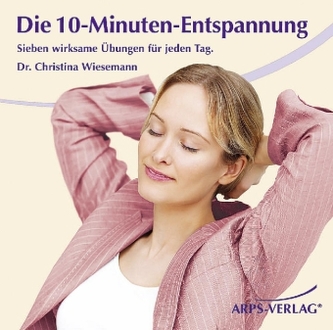 Die 10-Minuten-Entspannung, 1 Audio-CD