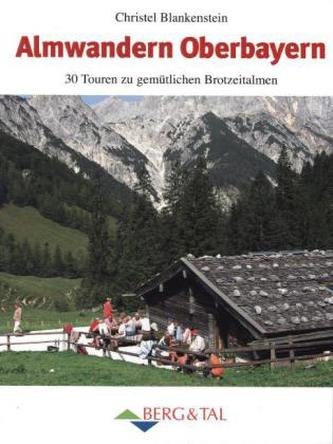 Almwandern Oberbayern