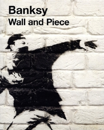Banksy, Wall and Piece