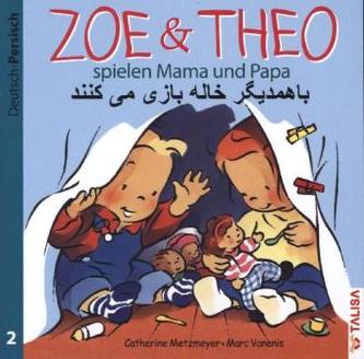 Zoe & Theo spielen Mama und Papa , Deutsch-Persisch