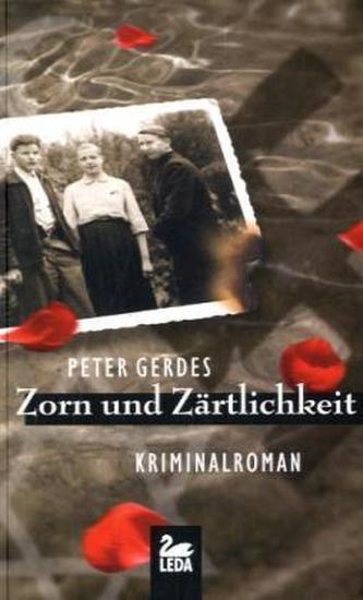 Zorn und Zärtlichkeit