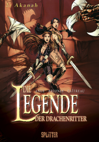 Die Legende der Drachenritter - Akanah