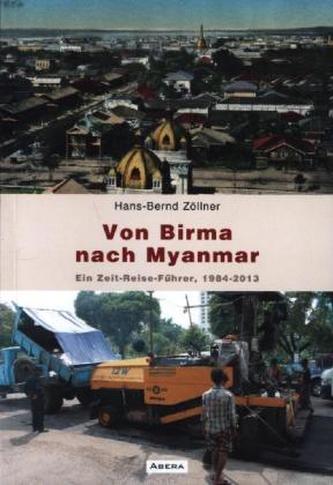 Von Birma nach Myanmar
