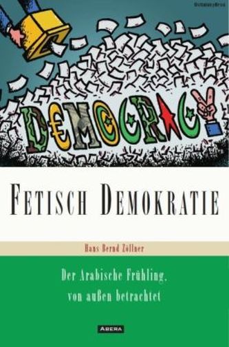 Fetisch Demokratie