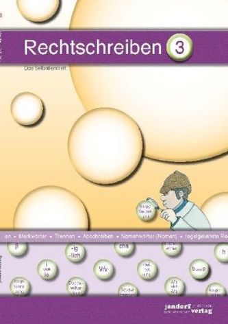 Rechtschreiben - Das Selbstlernheft. Tl.3