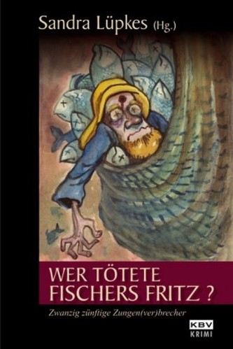 Wer tötete Fischers Fritz?