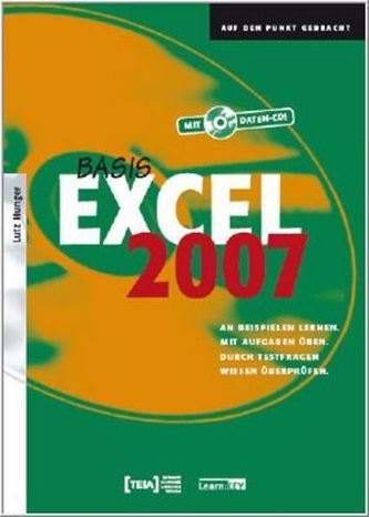 Excel 2007 Basis, m. CD-ROM Excel 2007 Basis, m. CD-ROM
