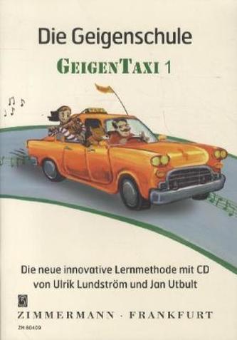 Die Geigenschule GeigenTaxi, m. Audio-CD. Bd.1