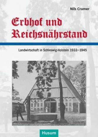 Erbhof und Reichsnährstand