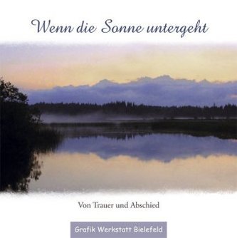 Wenn die Sonne untergeht